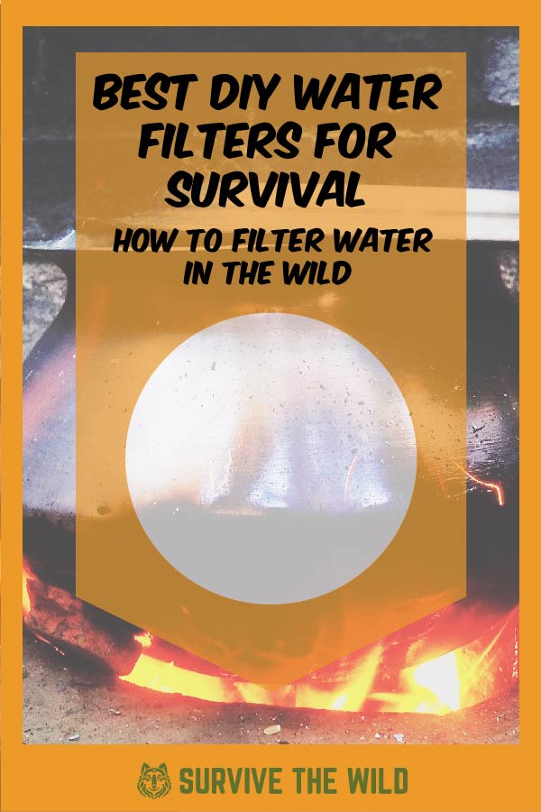 Best DIY Water Filters for Survival How to Filter Water